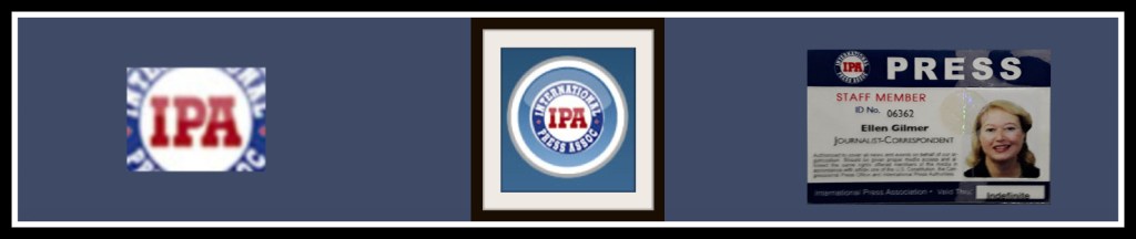 Display banner to identify Ellen L Gilmer as a Journalist-Correspondent for the International Press Association
